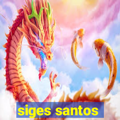 siges santos